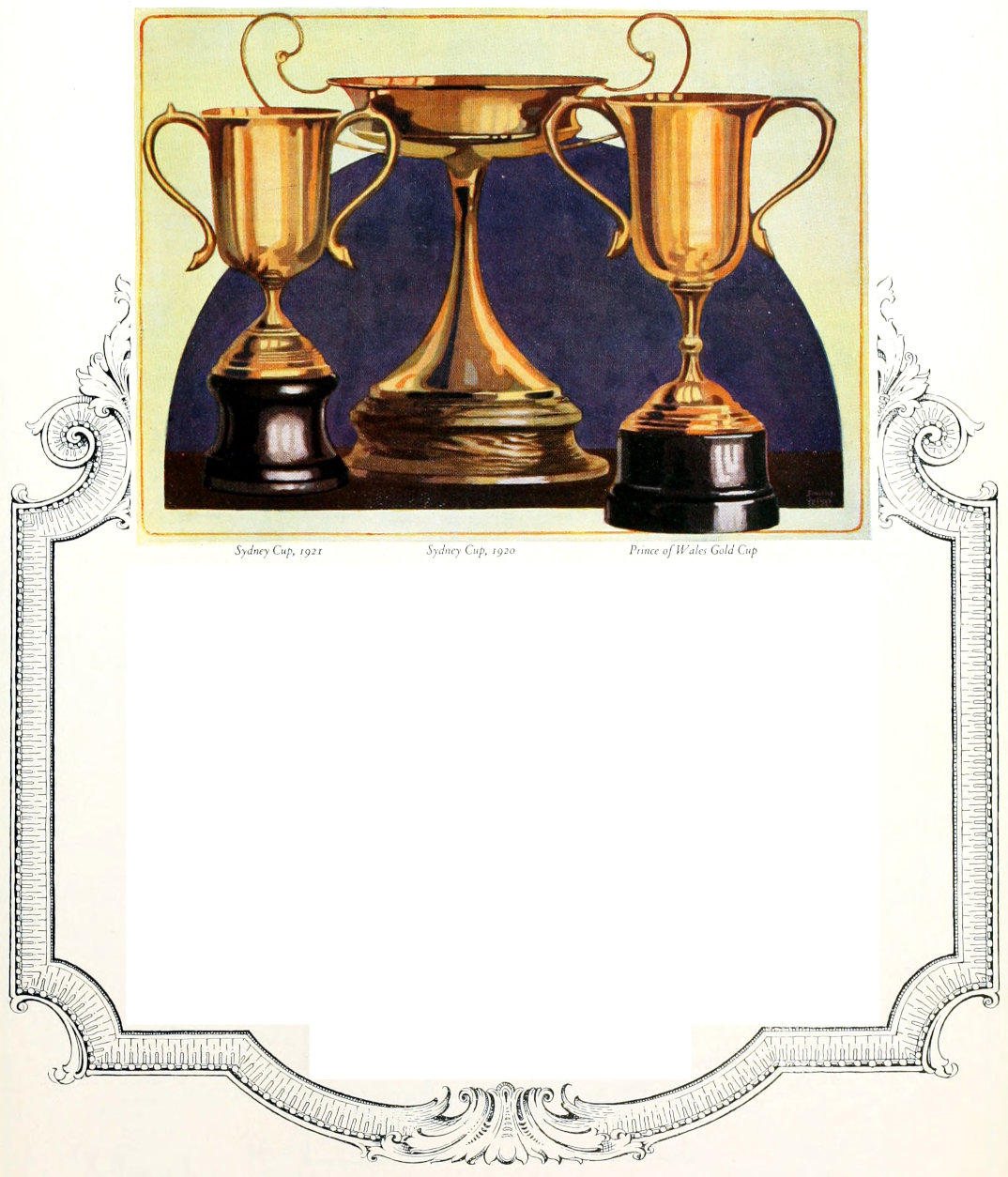 _Sydney Cup, 1921_ _Sydney Cup, 1920_ _Prince of Wales Gold Cup_