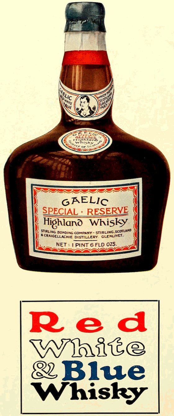GAELIC SPECIAL · RESERVE Highland Whisky STIRLING BONDING COMPANY—STIRLING, SCOTLAND & CRAIGELLACHIE DISTILLERY. GLENLIVET. NET: 1 PINT 6 FLD OZS. Red White & Blue Whisky