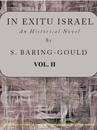 In exitu Israel :  an historical novel, volume 2 (of 2)