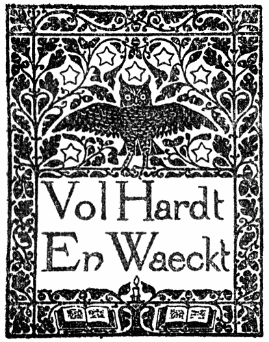 Uitgeverslogo met motto: „Vol Hardt En Waeckt.”