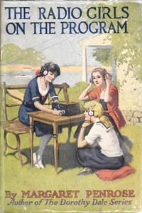The Radio Girls on the program :  or, Singing and reciting at the sending station