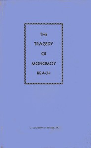 The tragedy of Monomoy Beach :  The graveyard of the Atlantic