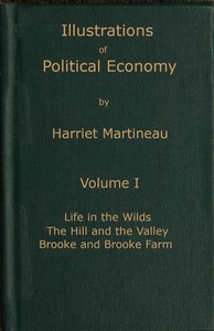 Illustrations of political economy, Volume 1 (of 9)