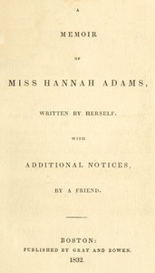 A memoir of Miss Hannah Adams
