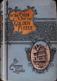 At the "Sign of the Golden Fleece" :  A Story of Reformation Days