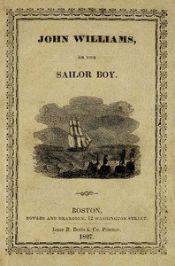 John Williams :  or The sailor boy