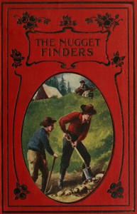 The nugget finders :  A tale of the gold fields of Australia