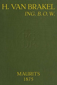 H. van Brakel, Ing. B.O.W. :  Oorspronkelijke roman