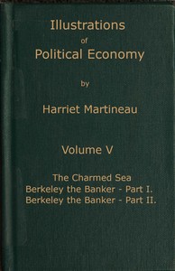 Illustrations of political economy, Volume 5 (of 9)