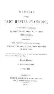 Memoirs of the Lady Hester Stanhope, as related by herself in conversations with her physician, vol. 3 (of 3)