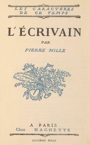 L'Écrivain, Pierre Mille