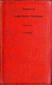 Travels of Lady Hester Stanhope, Volume 2 (of 3)