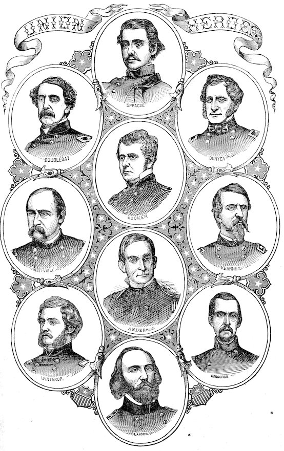 UNION HEROES SPRAGUE. DOUBLEDAY. DURYEA. HOOKER. VIELE. KEARNEY. ANDERSON. WINTHROP. CORCORAN. LANDER.