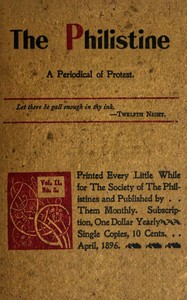 The Philistine :  A periodical of protest (Vol. II, No. 5, April 1896)