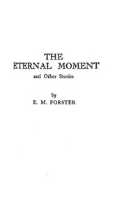 The eternal moment, and other stories