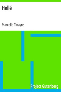 Hellé, Marcelle Tinayre, L. Onerva