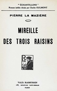 Mireille des Trois Raisins, Pierre La Mazière