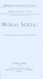 Moral social, Rufino Blanco-Fombona, Eugenio María de Hostos