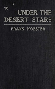 Under the desert stars :  A novel