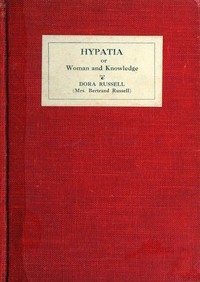 Hypatia; or, woman and knowledge