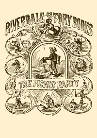 The picnic party :  A story for little folks