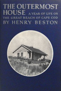 The outermost house :  A year of life on the great beach of Cape Cod