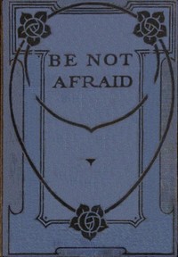 Be not afraid :  Stories from the New Testament