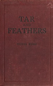 Tar and feathers, Victor Rubin