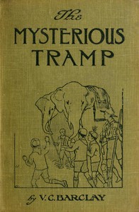 The mysterious tramp, Vera C. Barclay