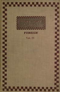 Short story classics (Foreign), Vol. 4, French I, William Patten