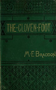 The cloven foot, M. E. Braddon