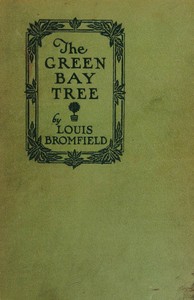 The green bay tree, Louis Bromfield