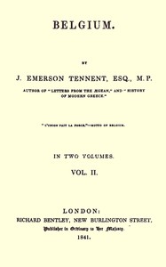 Belgium, Vol. 2 (of 2), Sir James Emerson Tennent