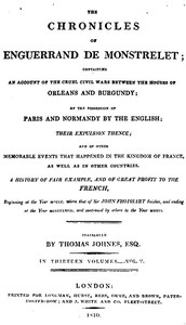The Chronicles of Enguerrand de Monstrelet, Vol. 05 [of 13], Enguerrand de Monstrelet, Thomas Johnes