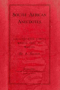 South African anecdotes, A. Ellman