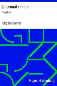 Jälleennäkeminen, Juho Hoikkanen