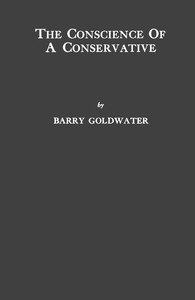 The conscience of a Conservative, Barry Goldwater