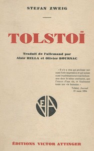 Tolstoï, Stefan Zweig, Olivier Bournac, Alzir Hella