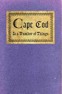 Cape Cod is a number of things, Allan Neal