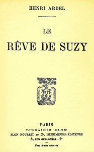 Le rêve de Suzy, Henri Ardel