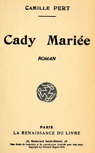 Cady mariée, Camille Pert