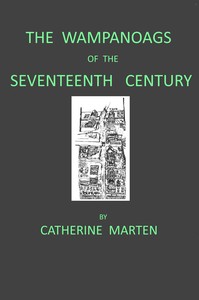 The Wampanoags in the seventeenth century, Catherine Marten, Alex F. Ricciardelli