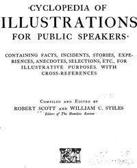 Cyclopedia of illustrations for public speakers : Containing facts ...