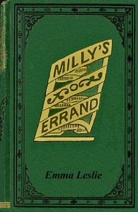 Milly's errand, Emma Leslie