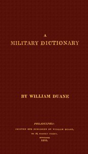 A military dictionary, William Duane