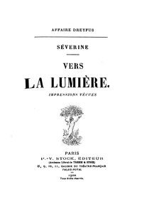 Vers la lumière... impressions vécues, Séverine