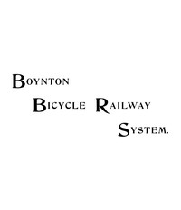 Boynton Bicycle Railway System, Anonymous