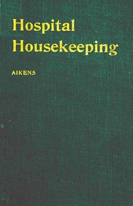 Hospital housekeeping, Charlotte A. Aikens