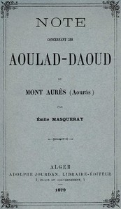 Note concernant les Aoulad-Daoud du Mont Aurès (Aourâs), Émile Masqueray