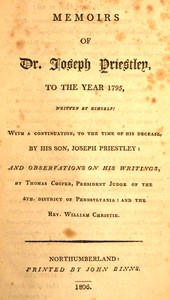 Memoirs of Dr. Joseph Priestley, Joseph Priestley, William Harvey Christie, Thomas Cooper